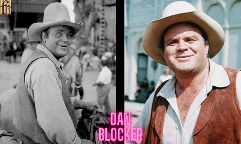 Who Is Dan Blocker?